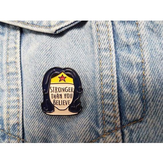Bookish and Bakewell 'Stronger Than You Believe' Pin