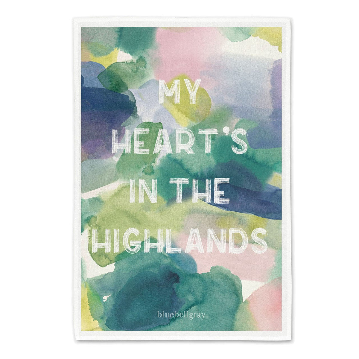 Bluebellgray My Heart's in the Highlands Tea Towel