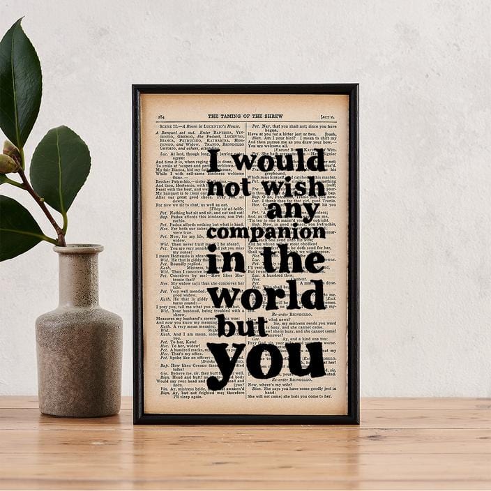 Bookishly 'I would not wish any companion...' Framed Book Page Print