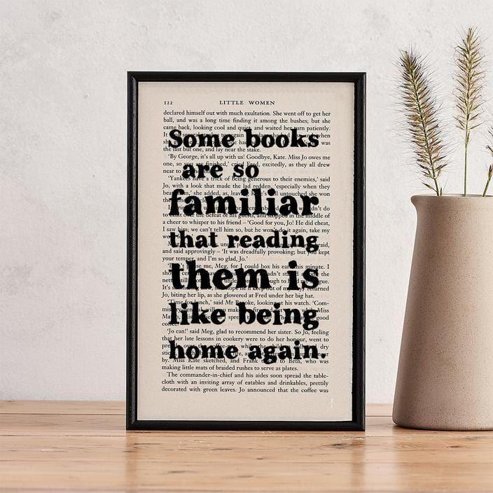 Bookishly 'Some books are so familiar' Framed Book Page Print