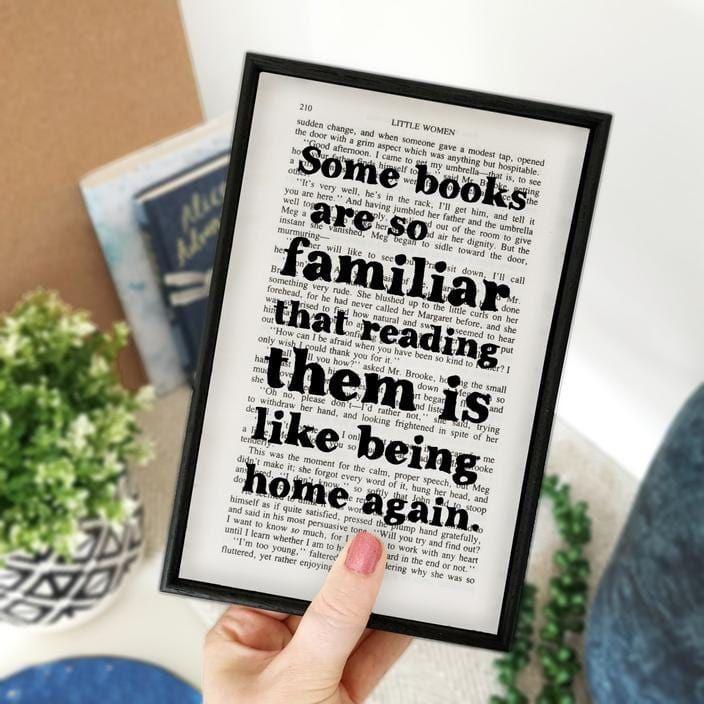 Bookishly 'Some books are so familiar' Framed Book Page Print