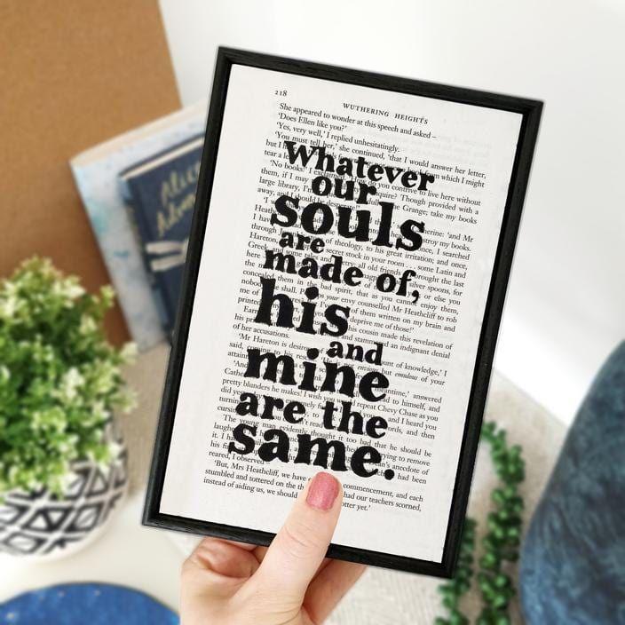 Bookishly 'Whatever our souls are made of' Framed Book Page Print