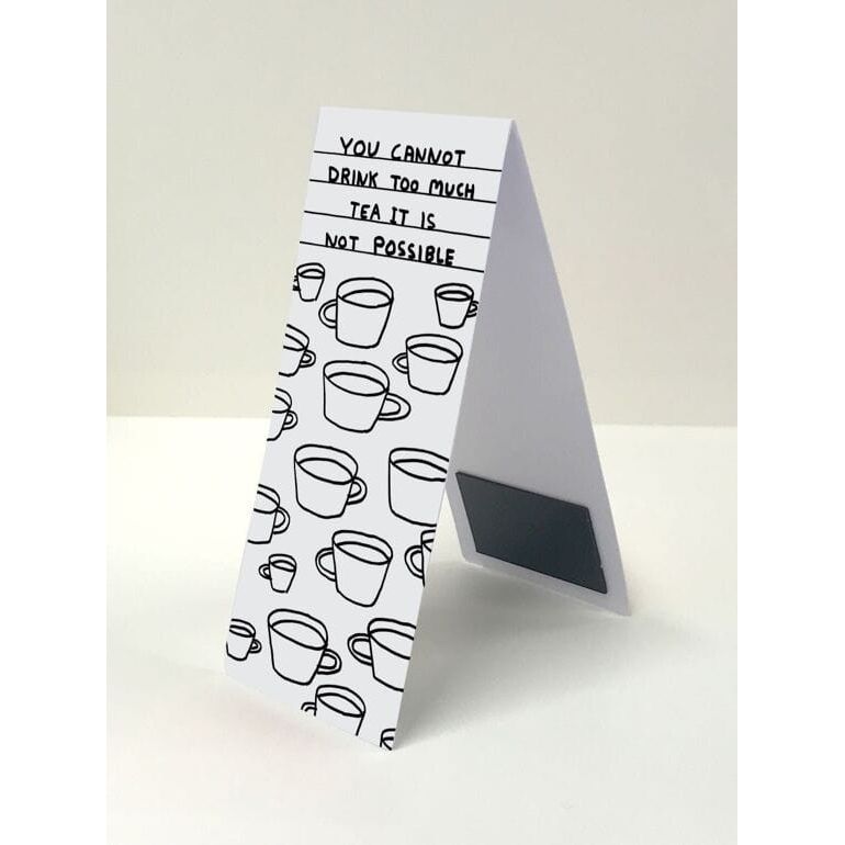 David Shrigley 'Too Much Tea' Magnetic Bookmark