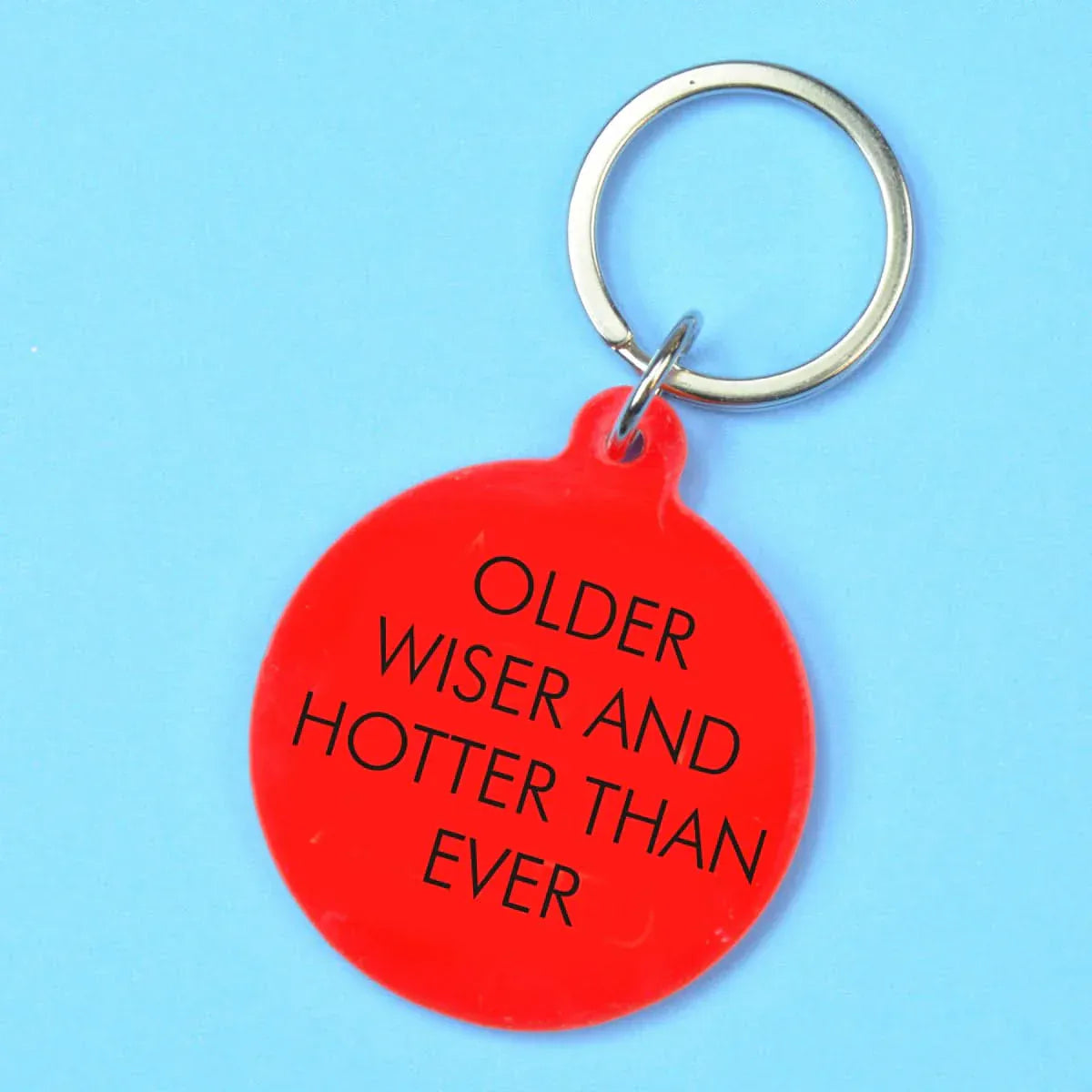 Flamingo Candles Older Wiser and Hotter Than Ever Keytag