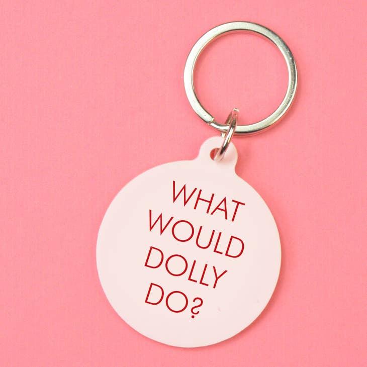 Flamingo Candles 'What Would Dolly Do?' Keyring