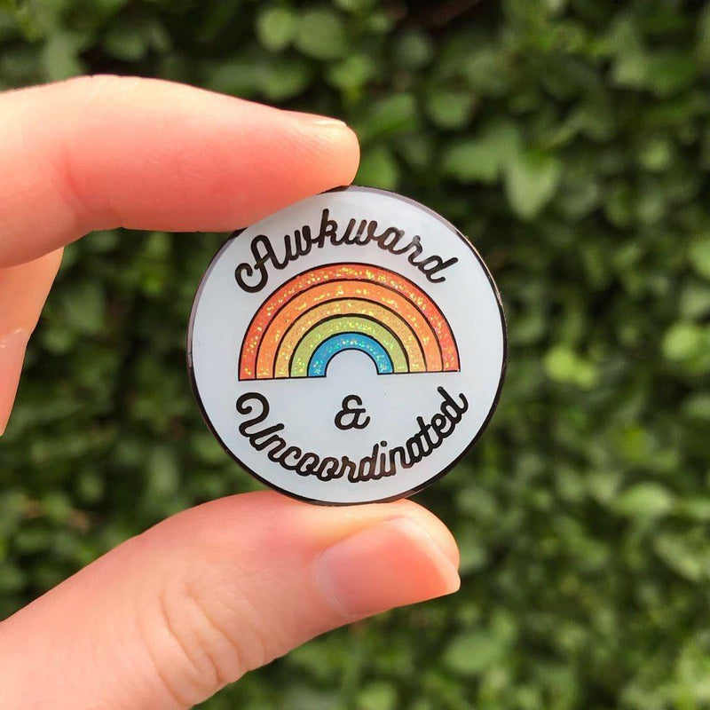 Hand Over Your Fairy Cakes 'Awkward & Uncoordinated' Pin