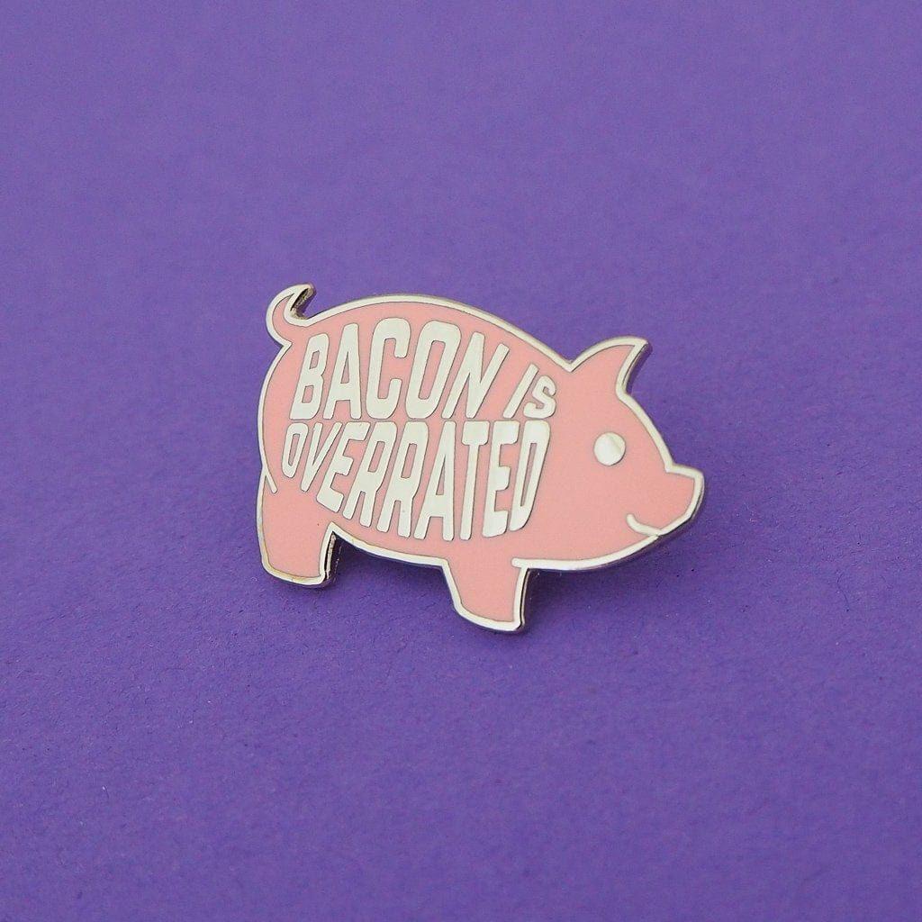 Hand Over Your Fairy Cakes 'Bacon Is Overrated' Pin