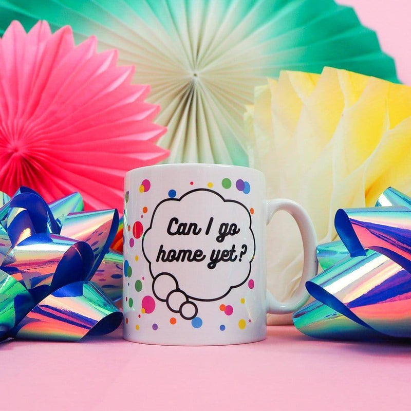 Hand Over Your Fairy Cakes 'Can I Go Home Yet?' Mug