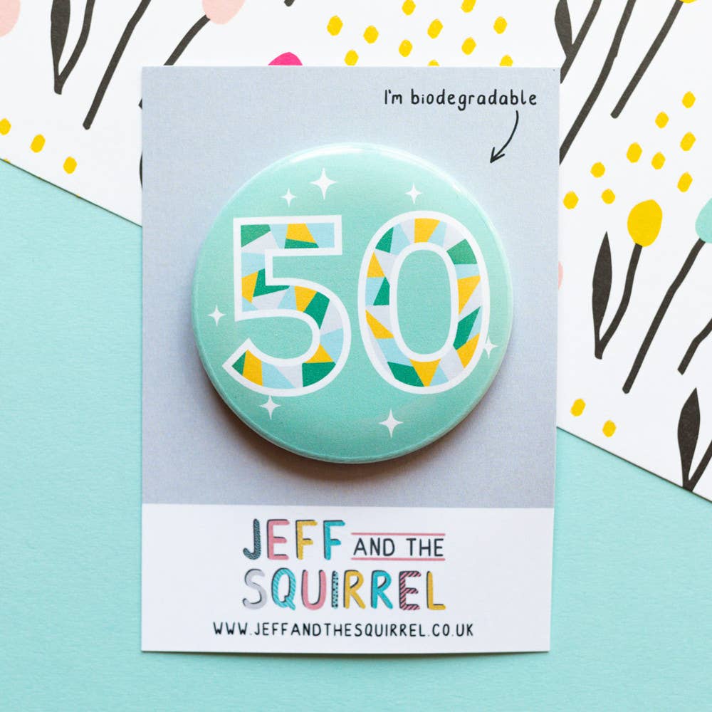 Jeff and the Squirrel 50th Birthday Biodegradable Badge