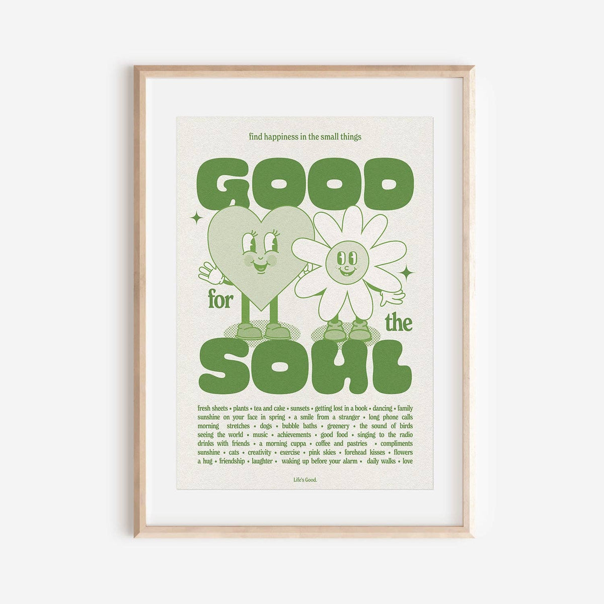 Proper Good Good For The Soul Print: A3 / Sage