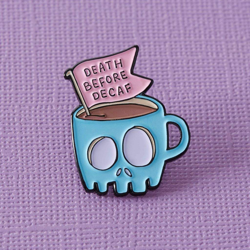 Punky Pins 'Death Before Decaf' Enamel Pin