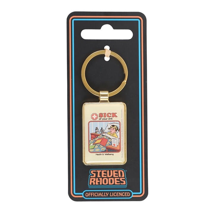 Something Different Sick of Your Shit Keyring